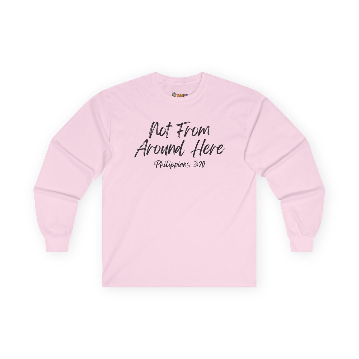 Not From Around Here- Unisex Ultra Cotton Long Sleeve Tee