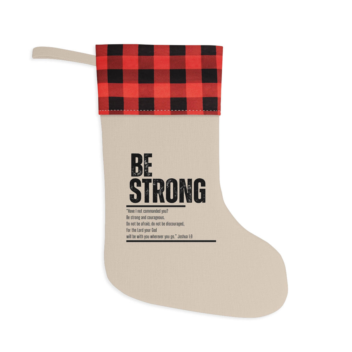 "Be Strong" Christmas Stocking