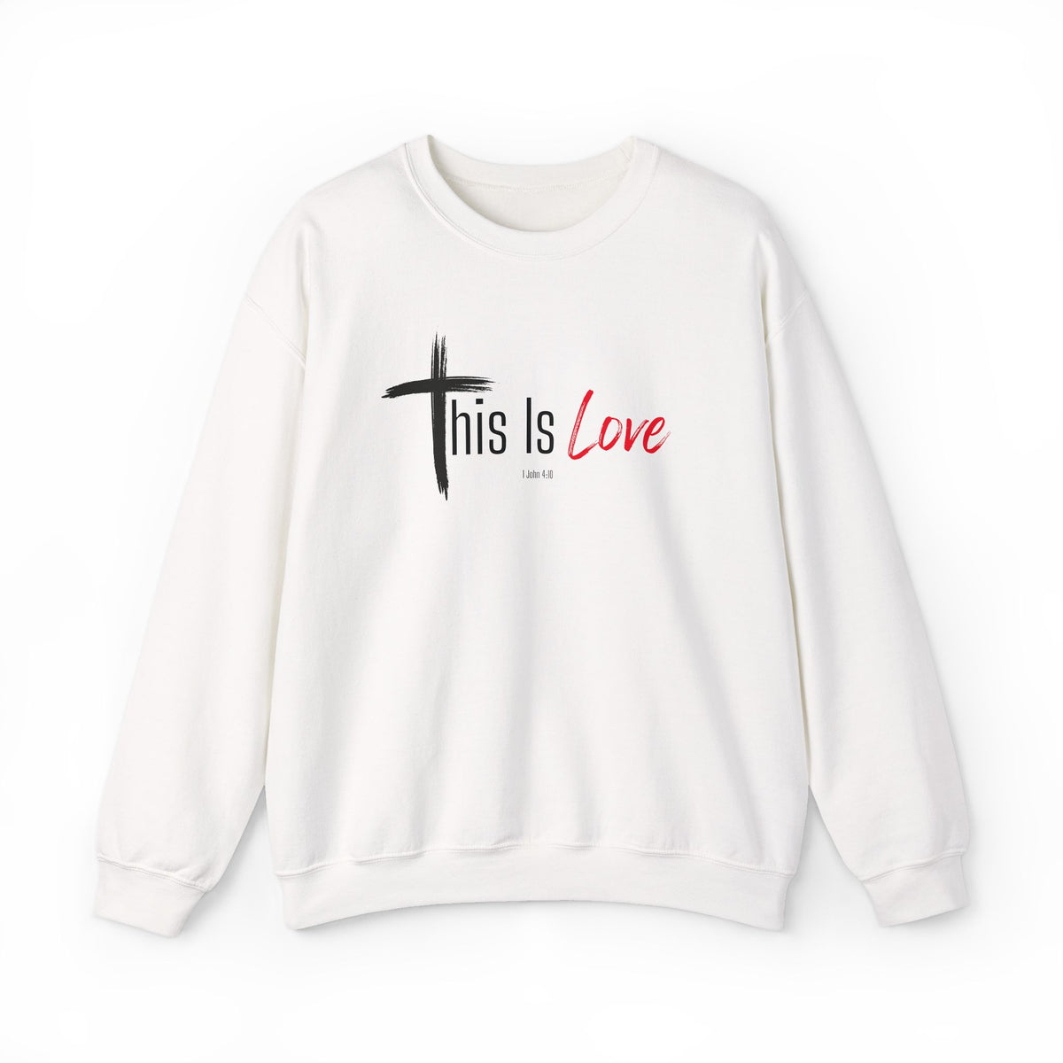 This Is Love Christian Sweatshirt – 1 John 4:10 Faith Apparel - Unisex Heavy Blend™ Crewneck Sweatshirt