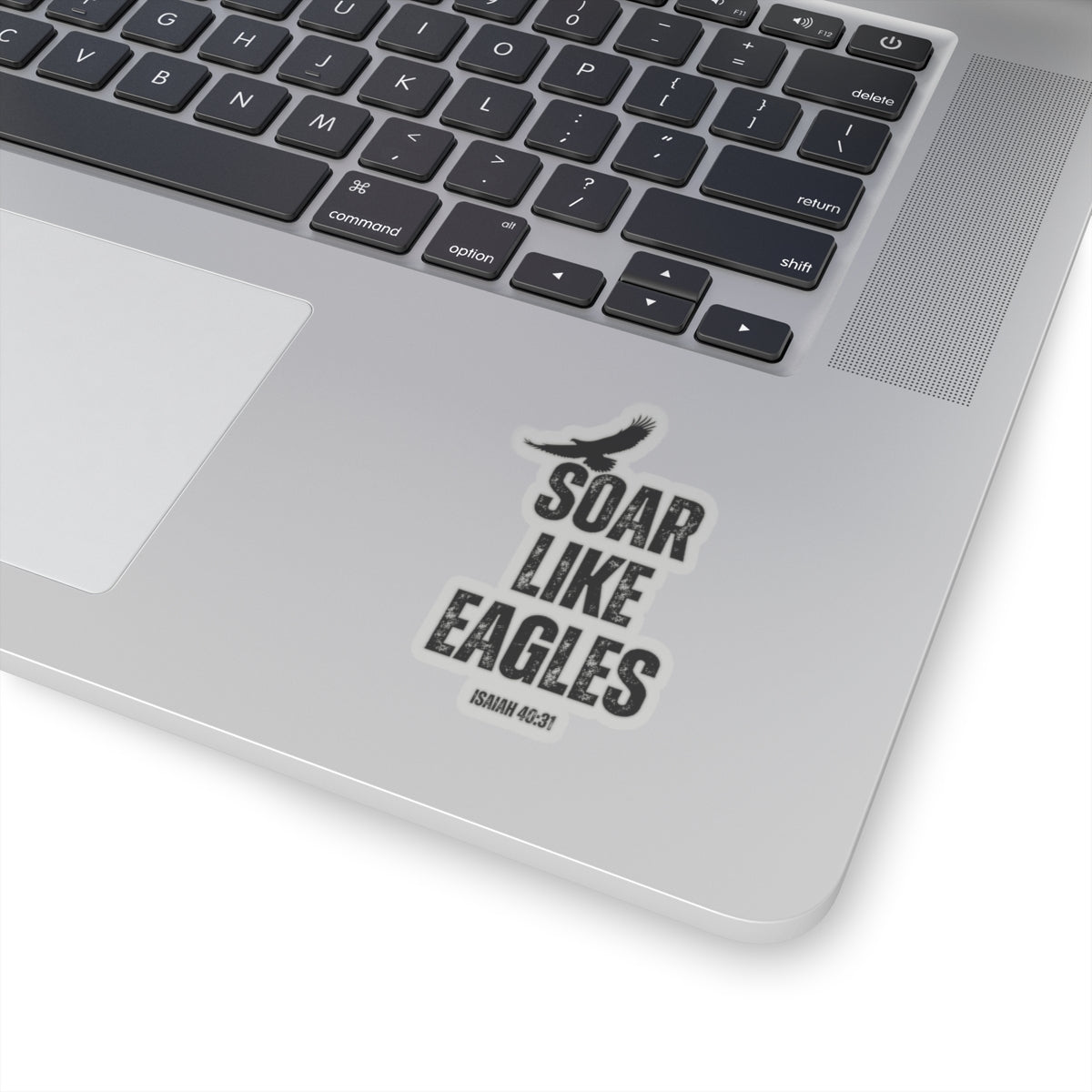 Soar Like Eagles- Kiss-Cut Stickers