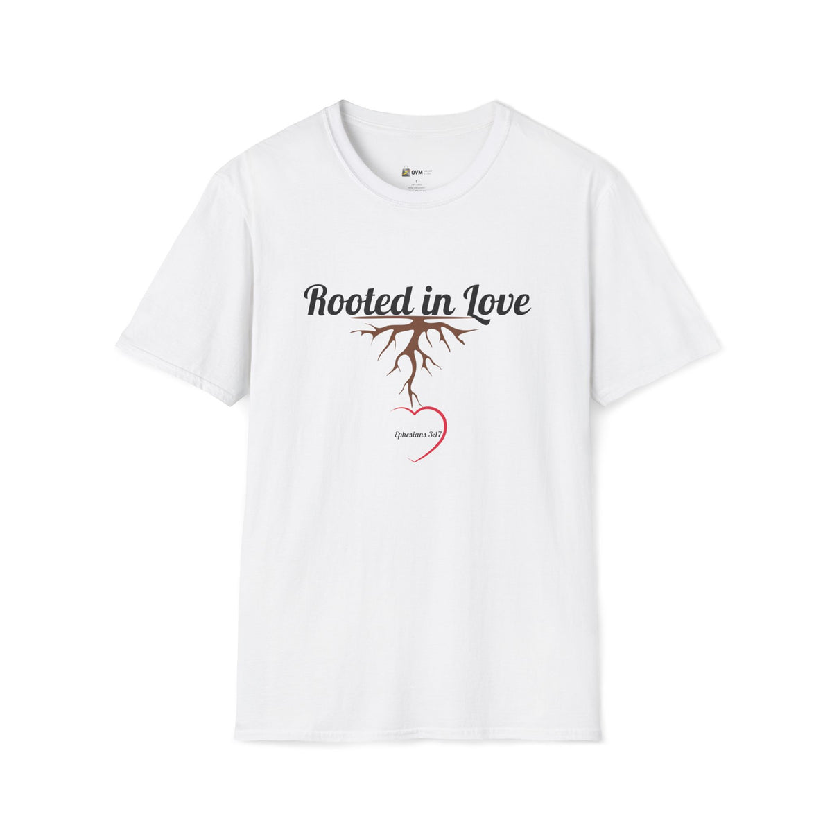 Rooted in Love Christian T-Shirt – Ephesians 3:17 Faith Apparel - Unisex Softstyle T-Shirt