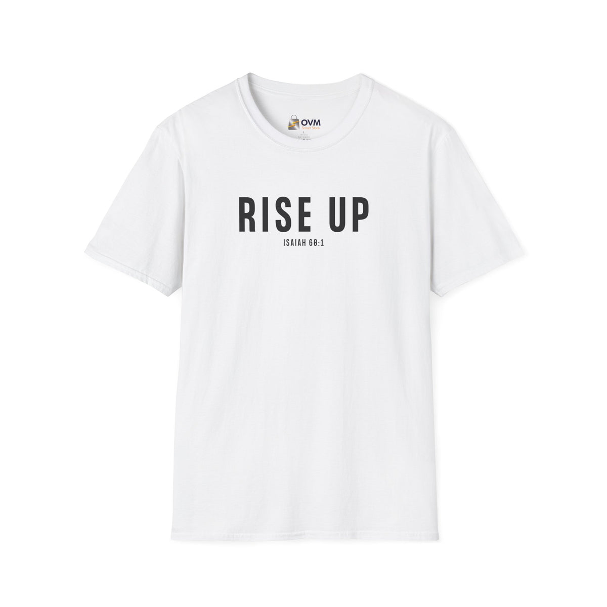Rise Up Christian T-Shirt – Isaiah 60:1 Faith Apparel