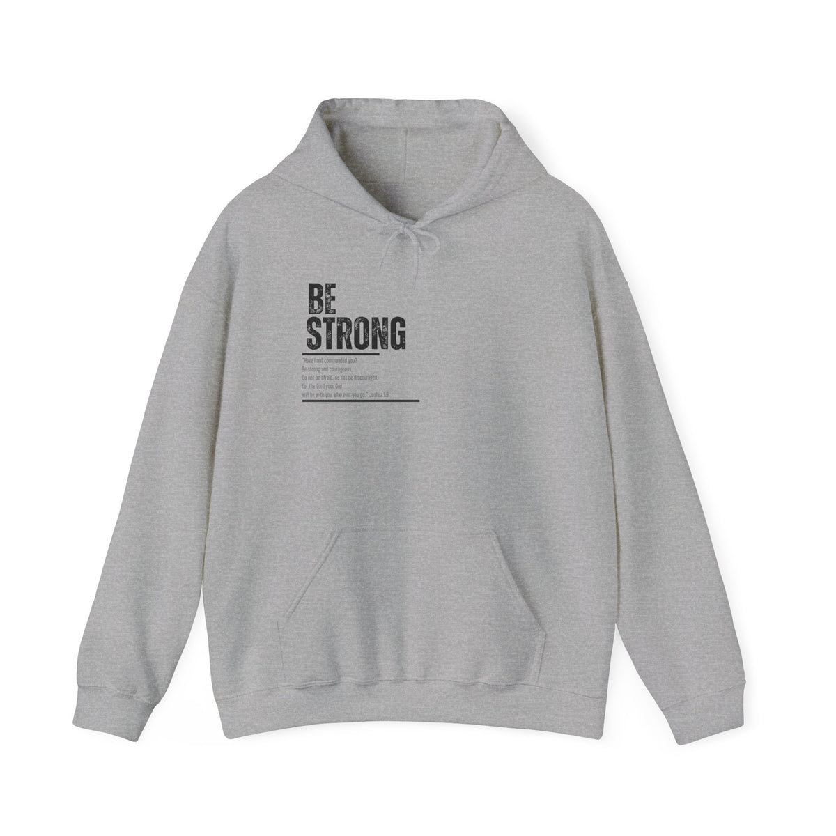 "Be Strong" Unisex Heavy Blend™ Hooded Sweatshirt