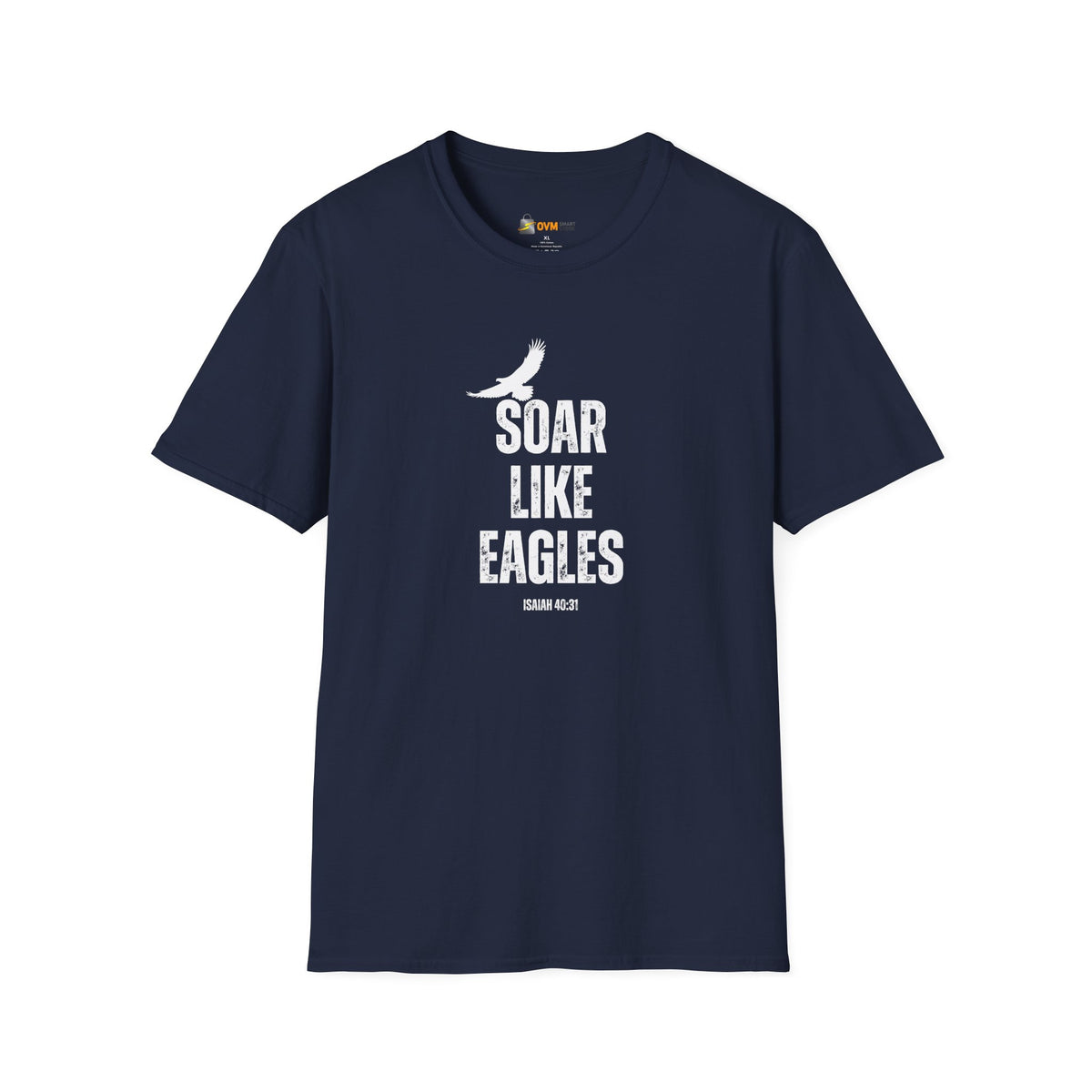 Soar Like Eagles- Unisex Softstyle T-Shirt