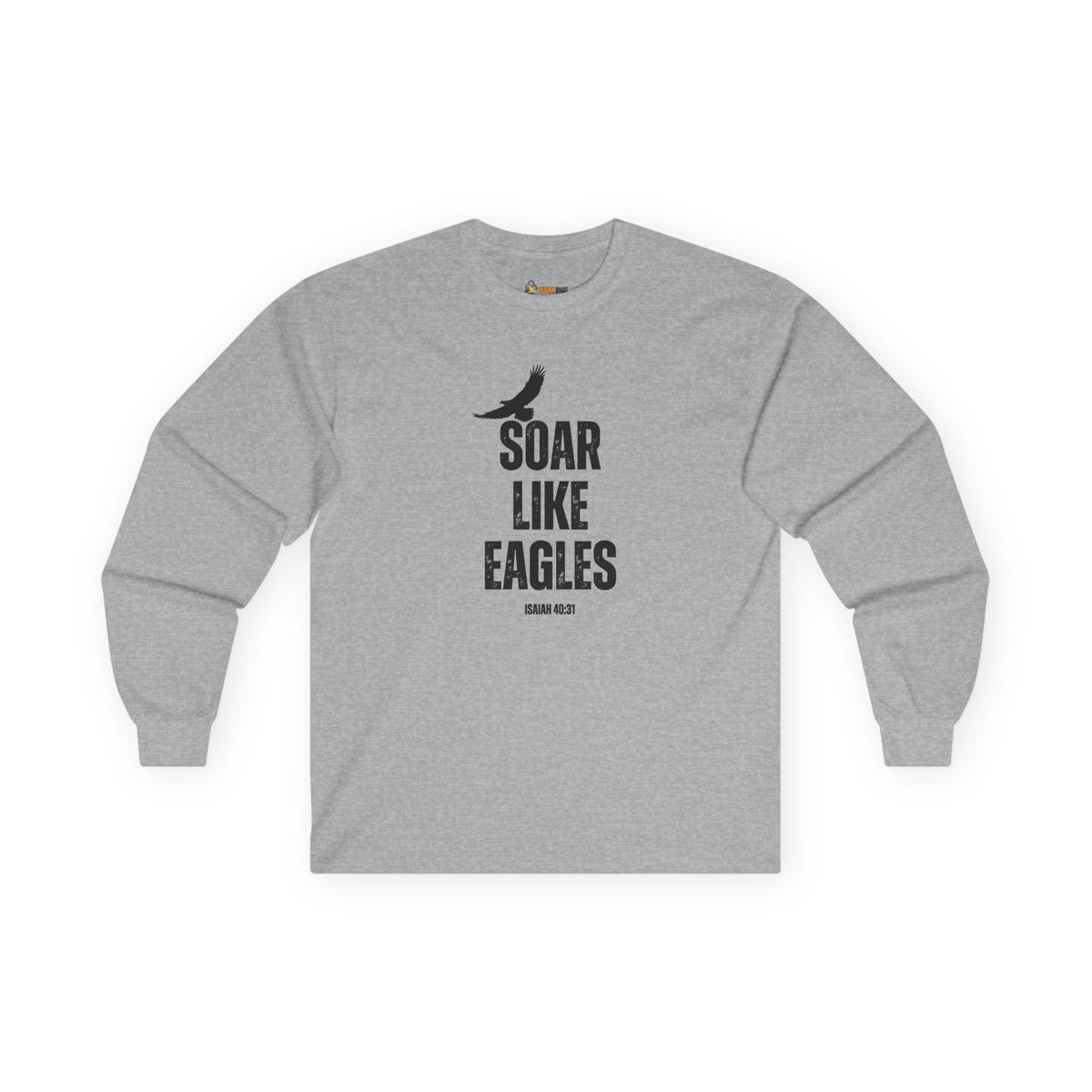 Soar Like Eagles- Unisex Ultra Cotton Long Sleeve Tee