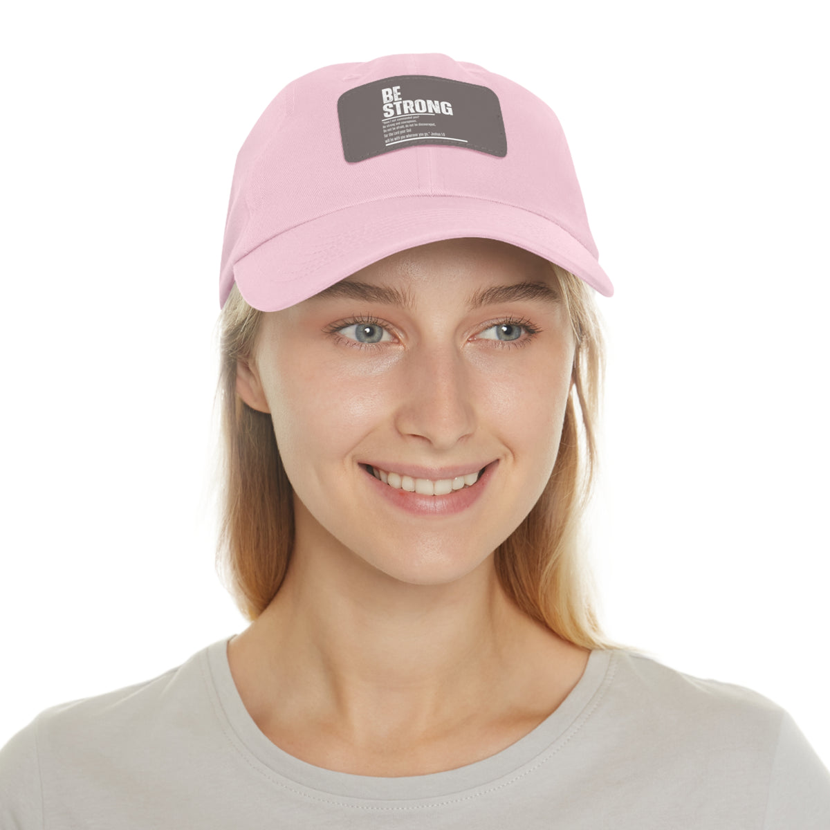 Be Strong- Dad Hat with Leather Patch (Rectangle)