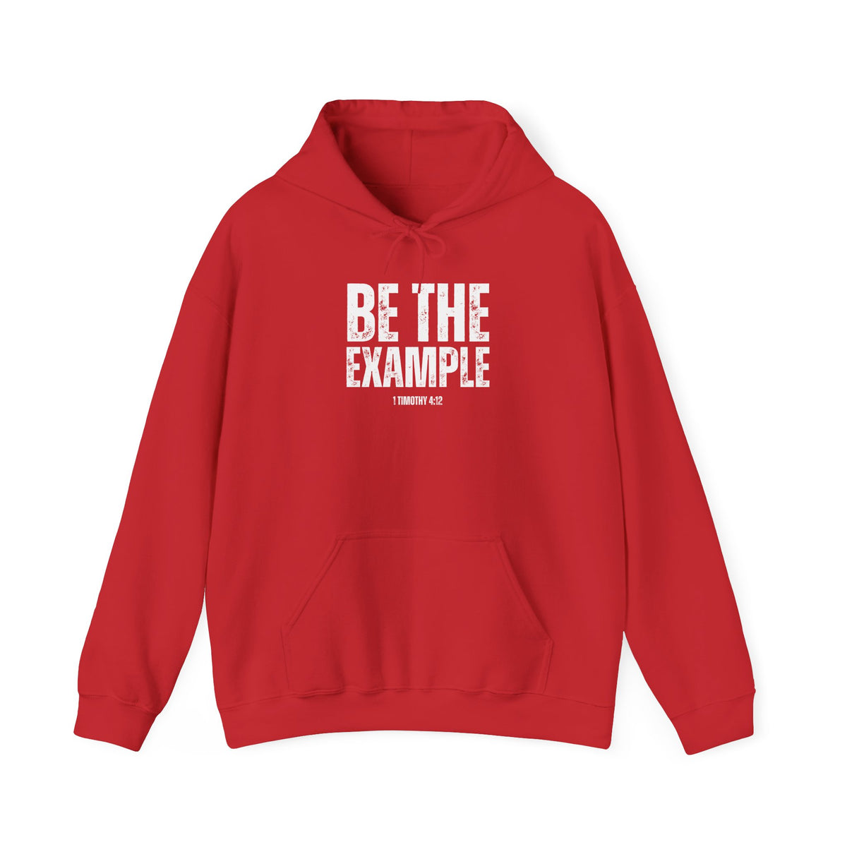 Be The Example- Unisex Heavy Blend™ Hooded Sweatshirt