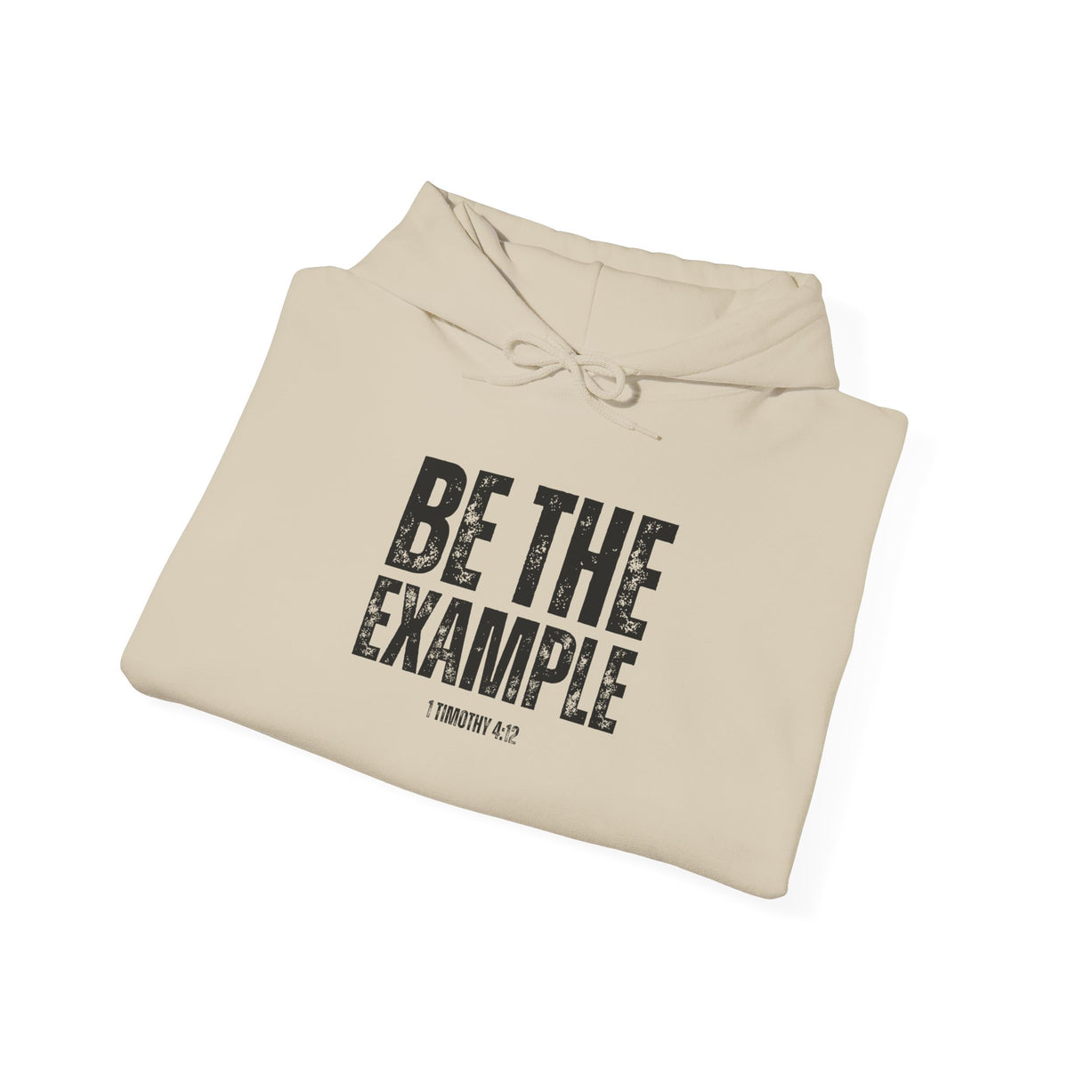 Be The Example- Unisex Heavy Blend™ Hooded Sweatshirt