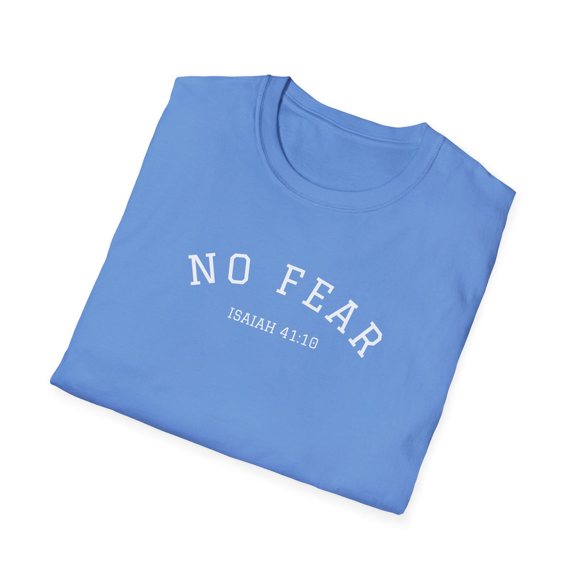 "No Fear" Unisex Softstyle T-Shirt