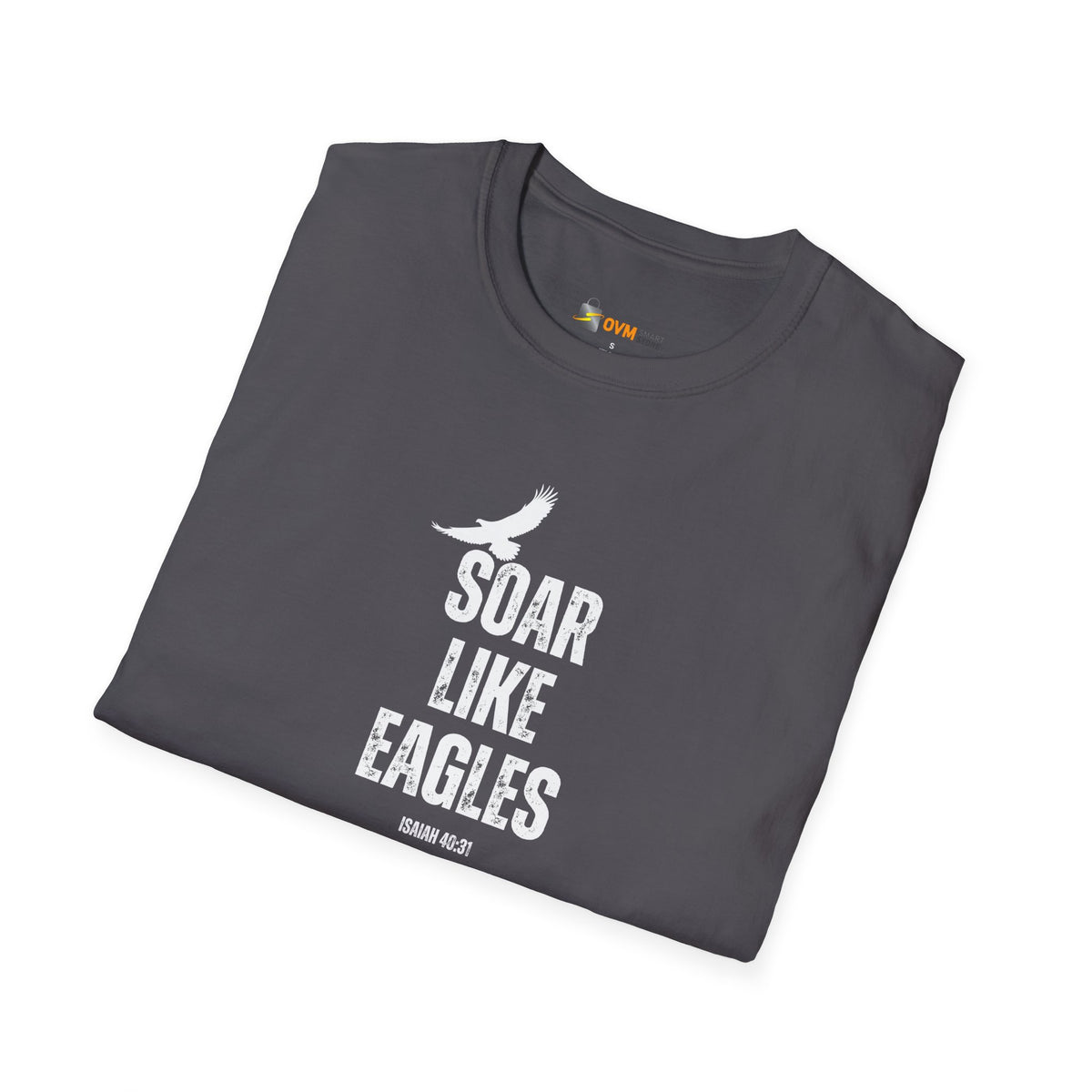 Soar Like Eagles- Unisex Softstyle T-Shirt