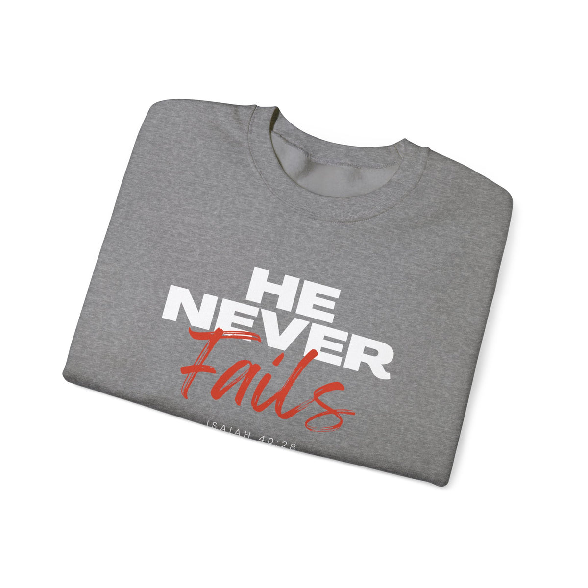 He Never Fails- Unisex Heavy Blend™ Crewneck Sweatshirt