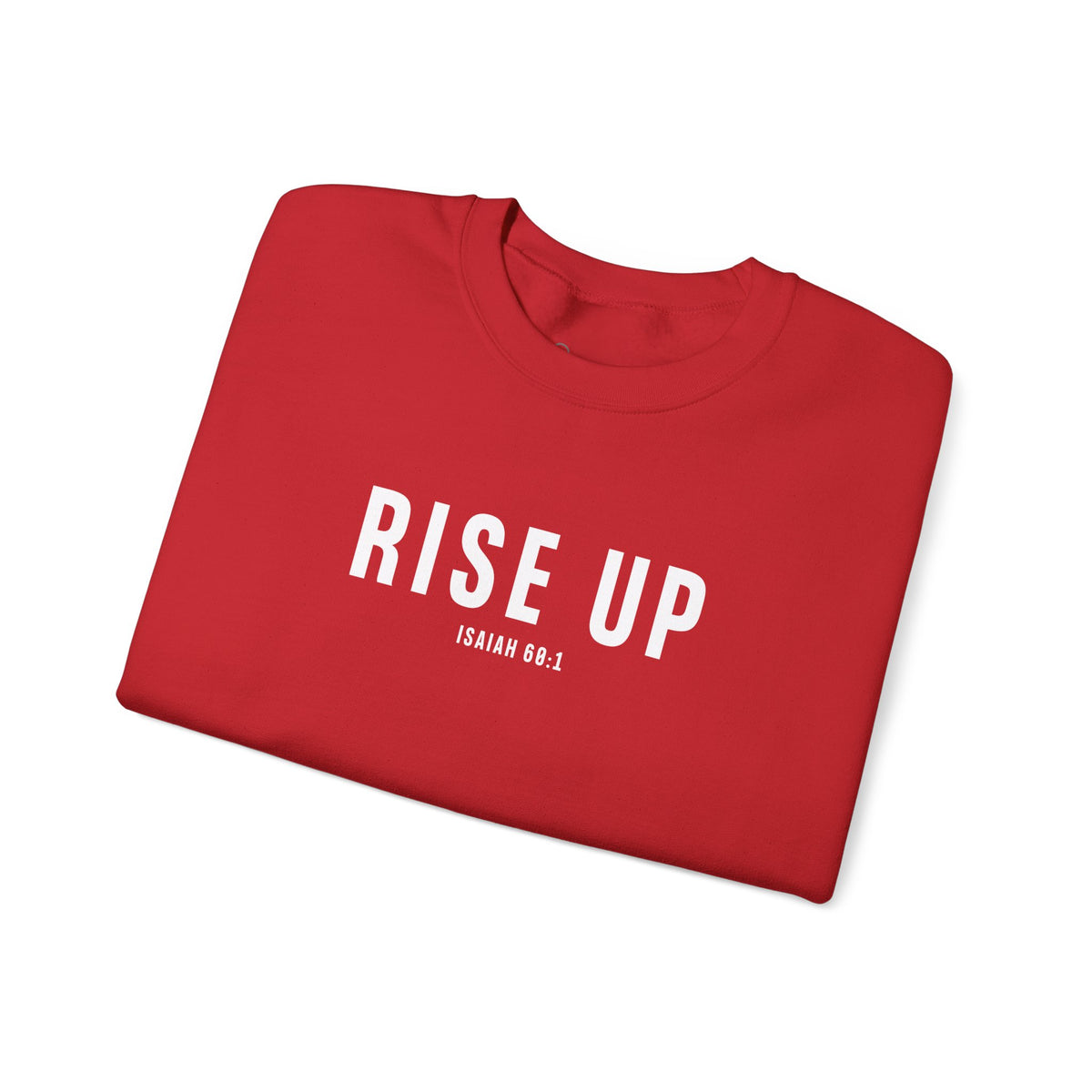 Rise Up Christian Sweatshirt – Isaiah 60:1 Wear Your Faith