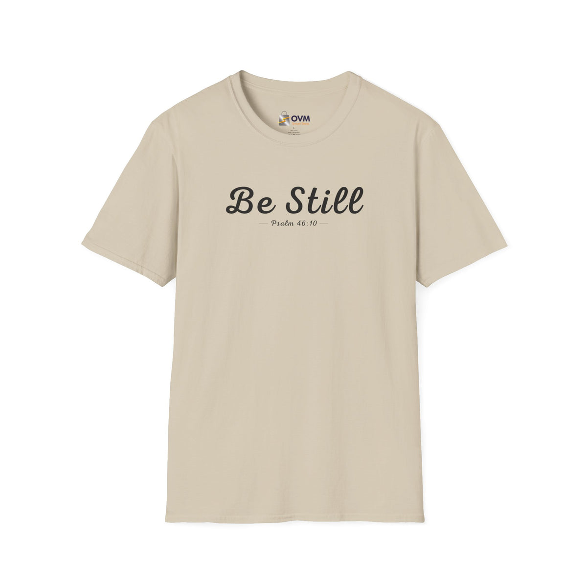 Be Still Christian T-Shirt – Psalm 46:10 Faith Apparel