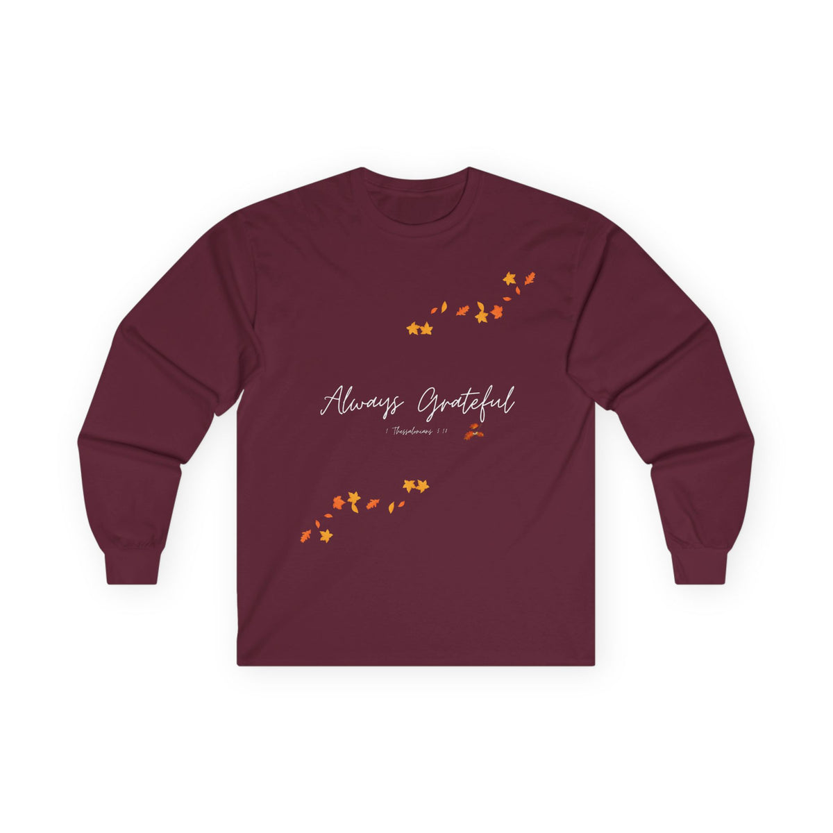 Always Grateful | Ladies' Ultra Cotton Long Sleeve Tee