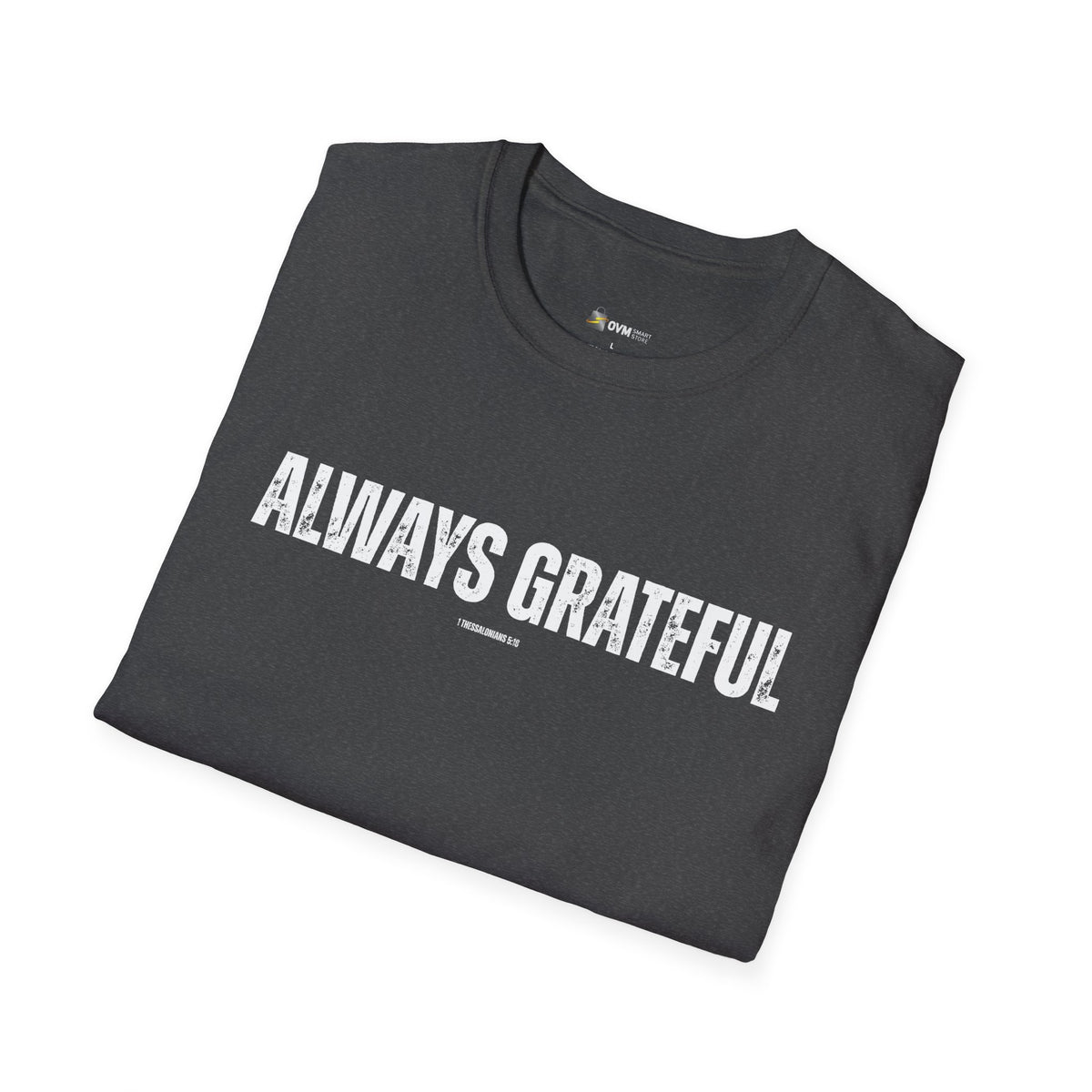 Always Grateful | Men's Softstyle T-Shirt