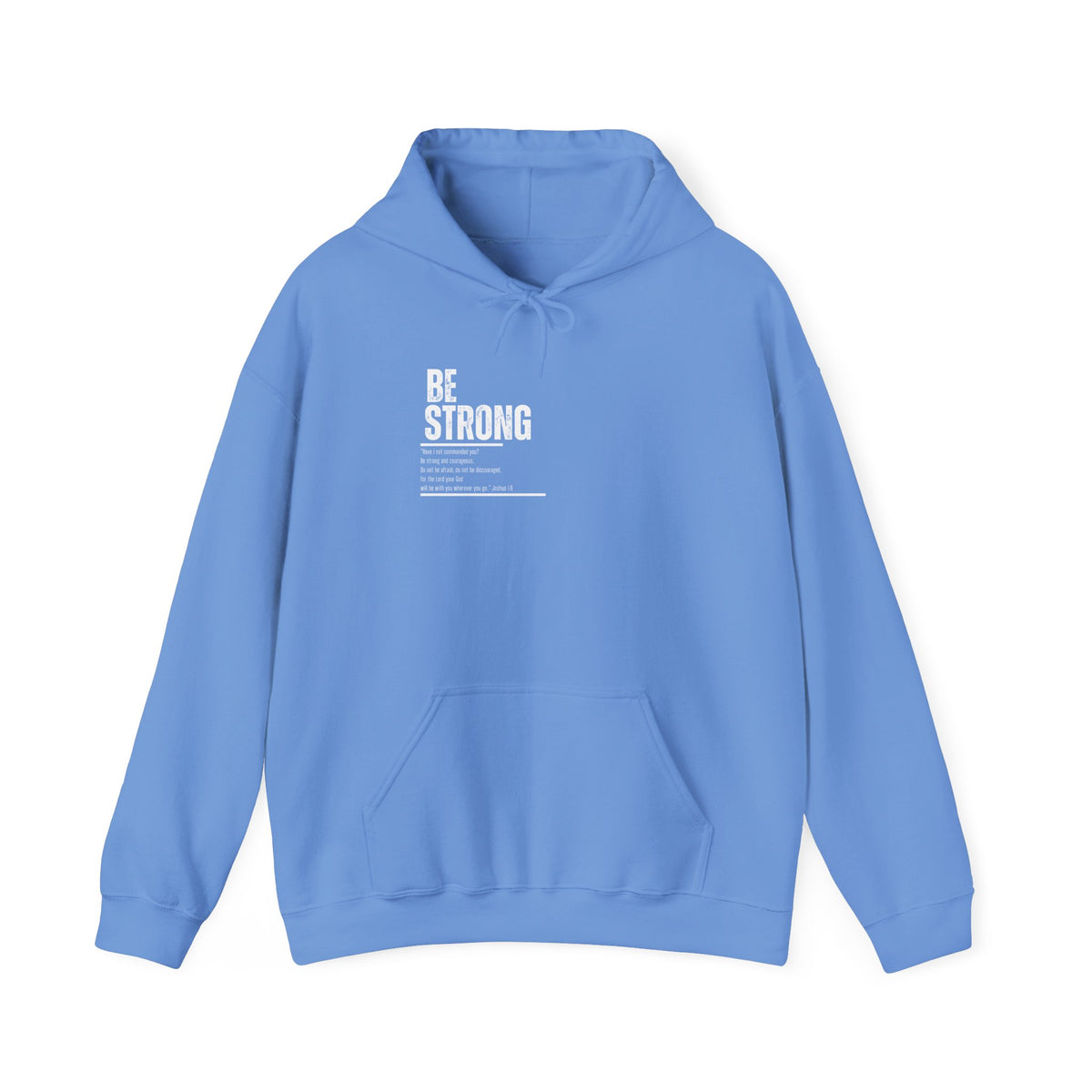 "Be Strong" Unisex Heavy Blend™ Hooded Sweatshirt