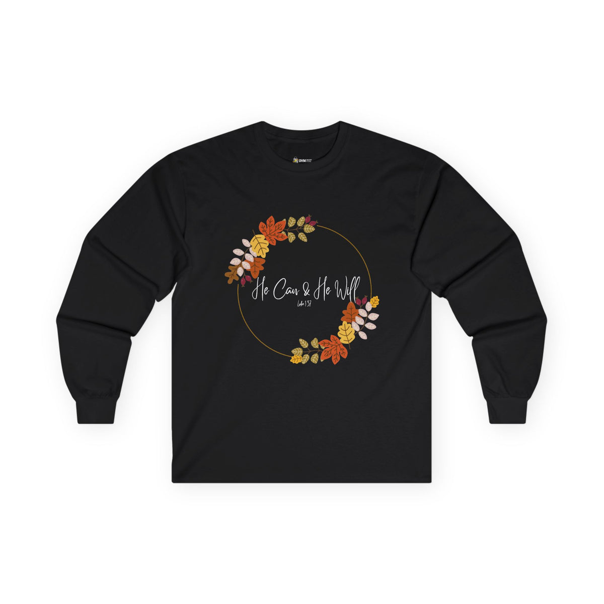 He Can & He Will | Ladies' Ultra Cotton Long Sleeve Tee