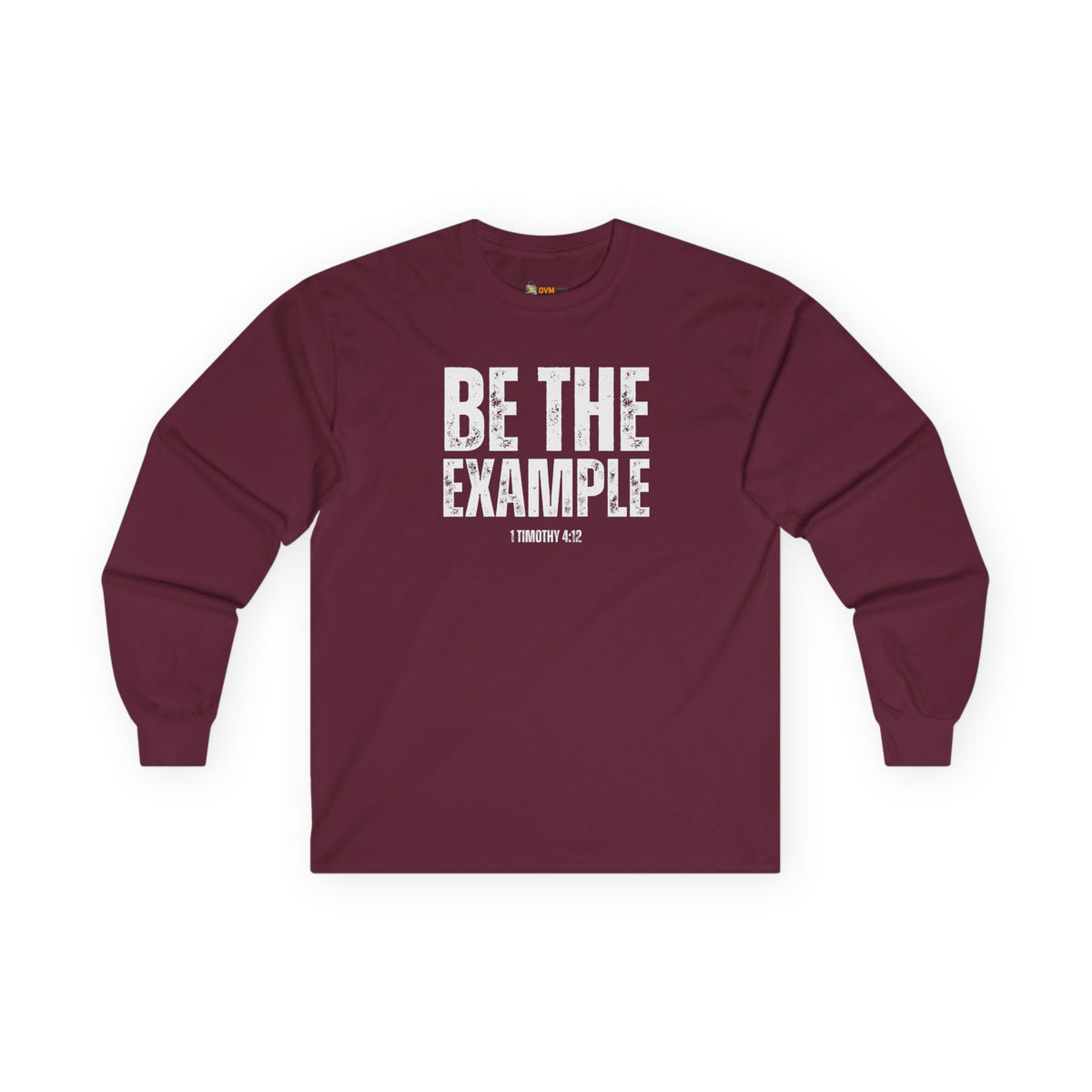 Be The Example- Unisex Ultra Cotton Long Sleeve Tee