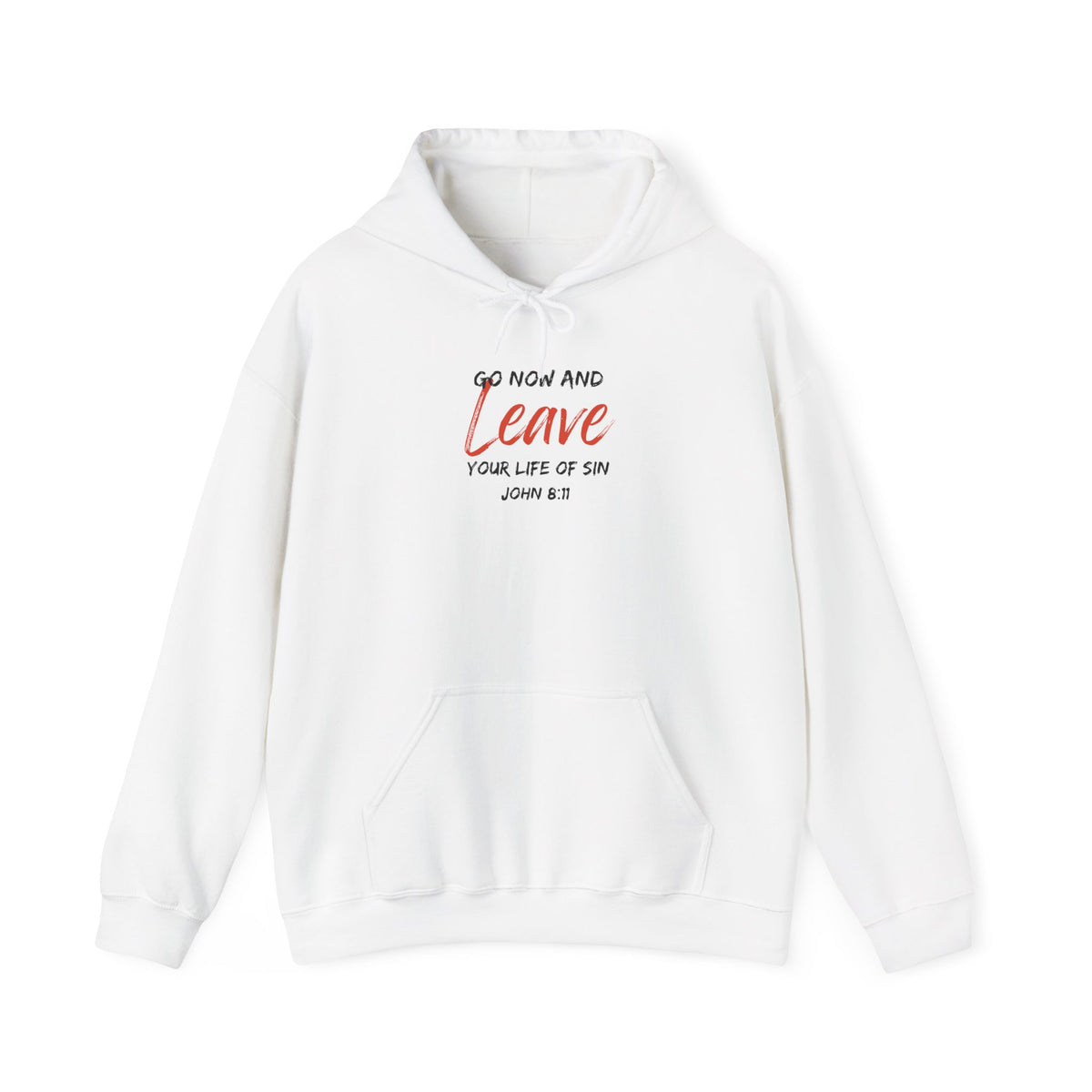 Go Now and Leave Your Life of Sin- Unisex Heavy Blend™ Hooded Sweatshirt