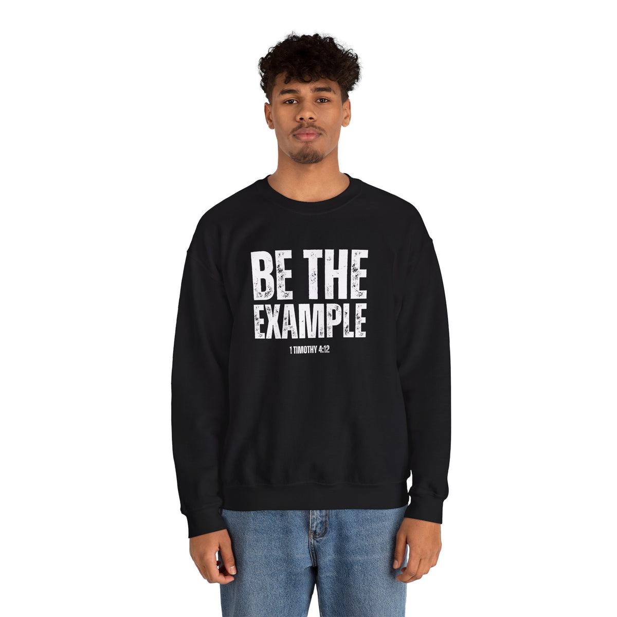 Be The Example- Unisex Heavy Blend™ Crewneck Sweatshirt