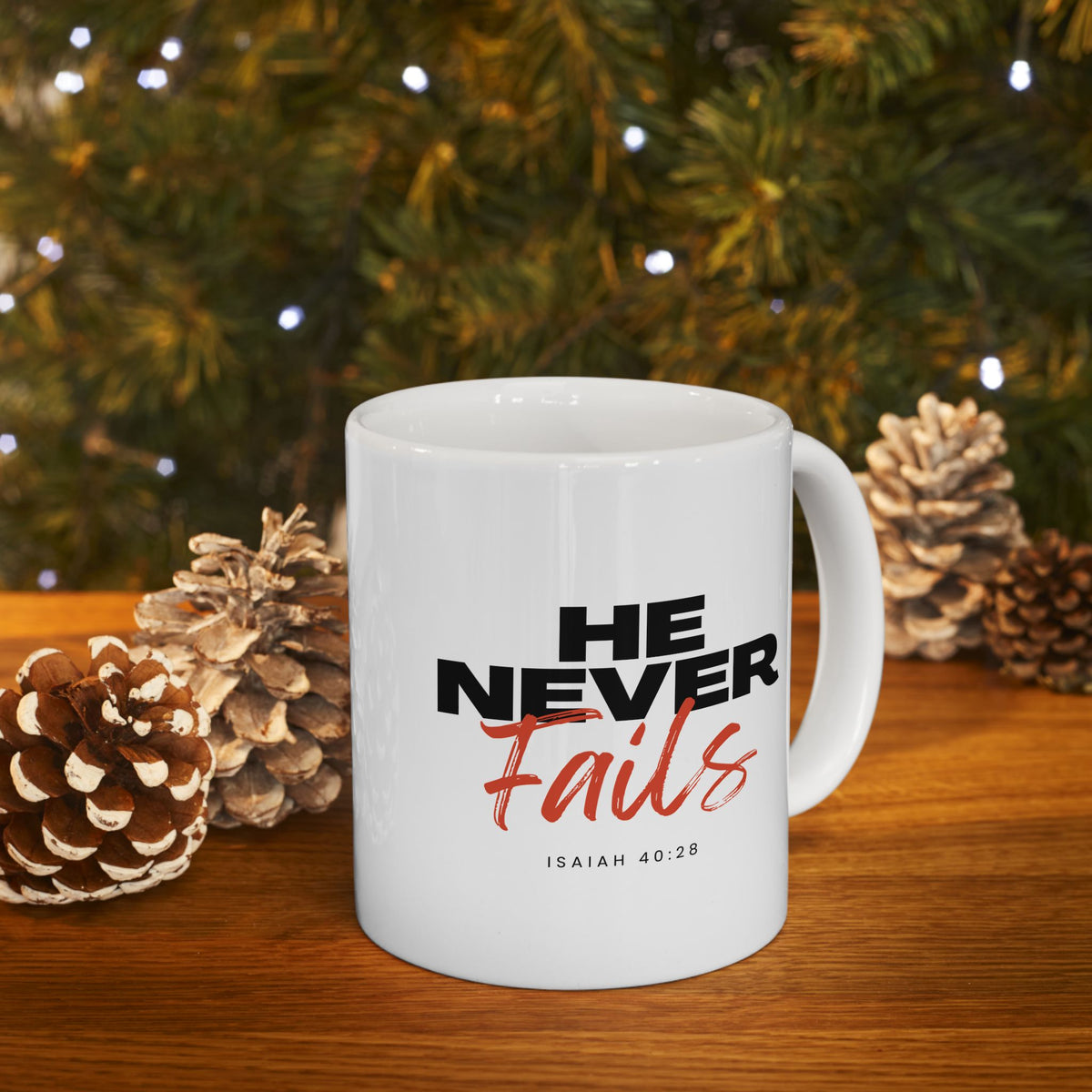 "He Never Fails" Ceramic Mug, (11oz, 15oz)