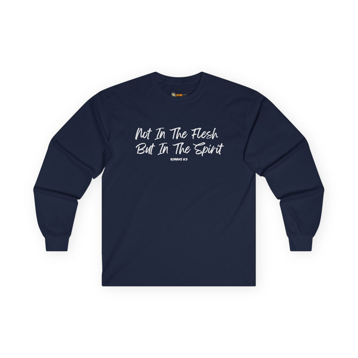 Not in the Flesh but in The Spirit- Unisex Ultra Cotton Long Sleeve Tee