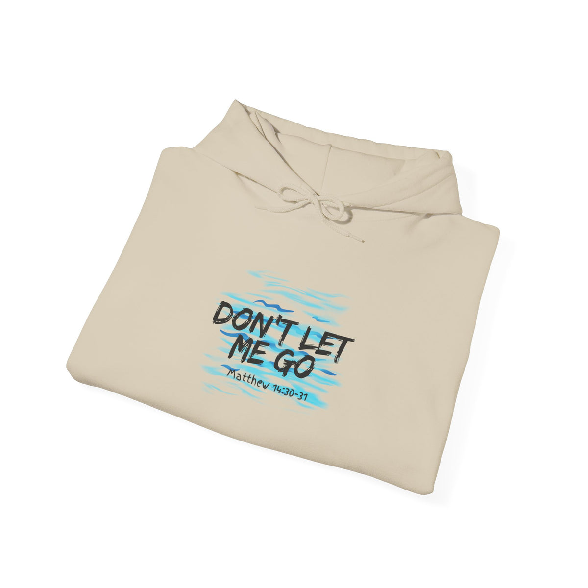 "Don't Let Me Go" Unisex Heavy Blend™ Hooded Sweatshirt