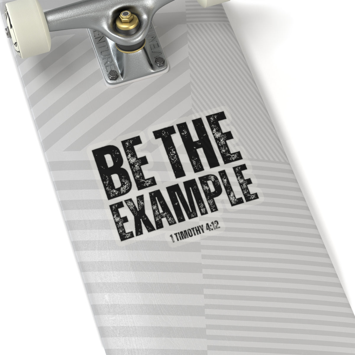 Be The Example- Kiss-Cut Stickers