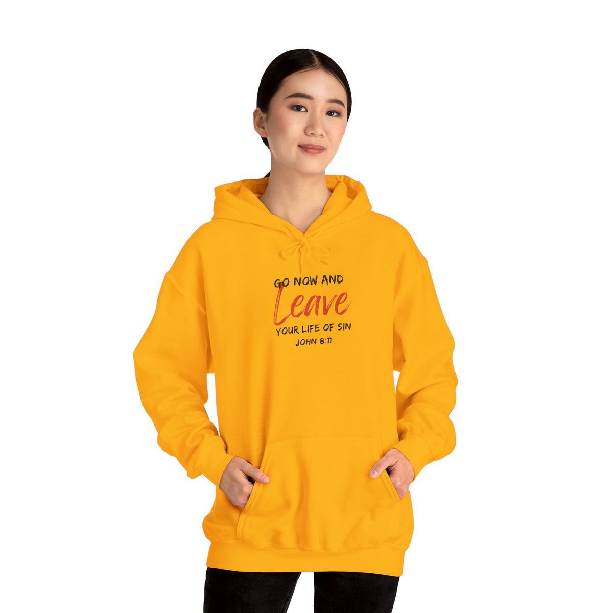 Go Now and Leave Your Life of Sin- Unisex Heavy Blend™ Hooded Sweatshirt