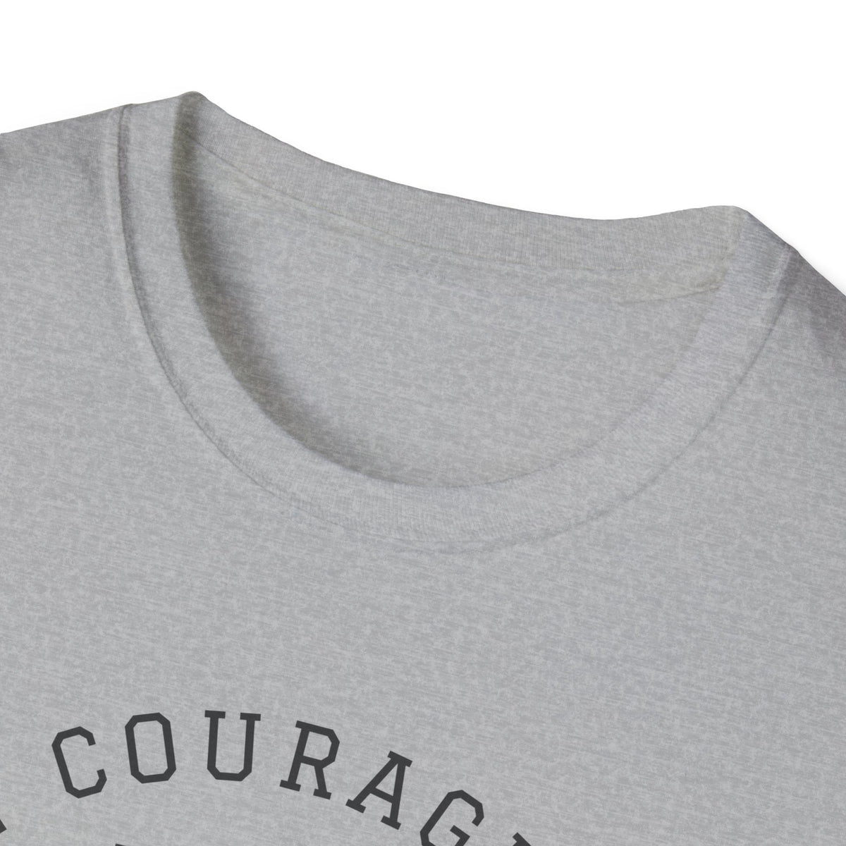 "Be Courageous" Unisex Softstyle T-Shirt