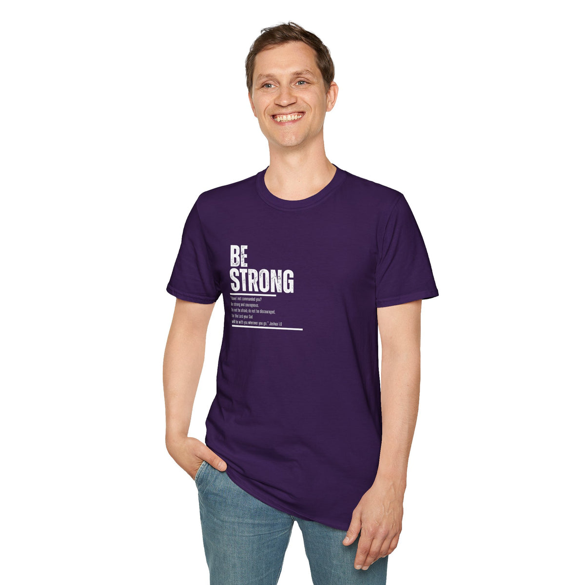 Be Strong Unisex Softstyle T-Shirt