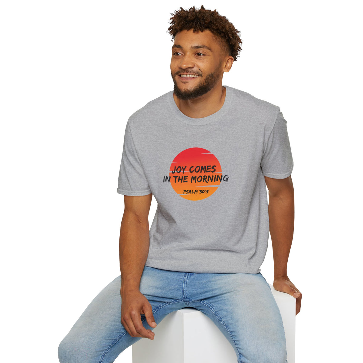 Joy Comes in the Morning- Unisex Softstyle T-Shirt