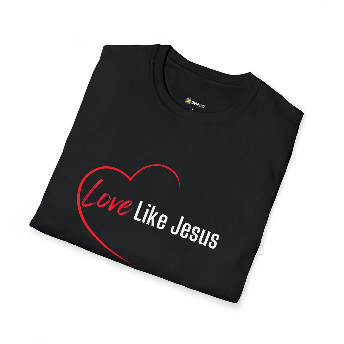 Love Like Jesus Christian T-Shirt – Faith-Based Apparel - Unisex Softstyle T-Shirt