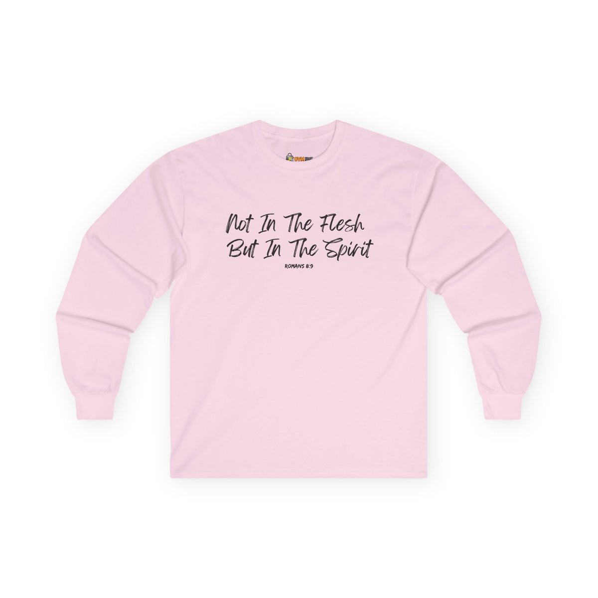 Not in the Flesh but in The Spirit- Unisex Ultra Cotton Long Sleeve Tee