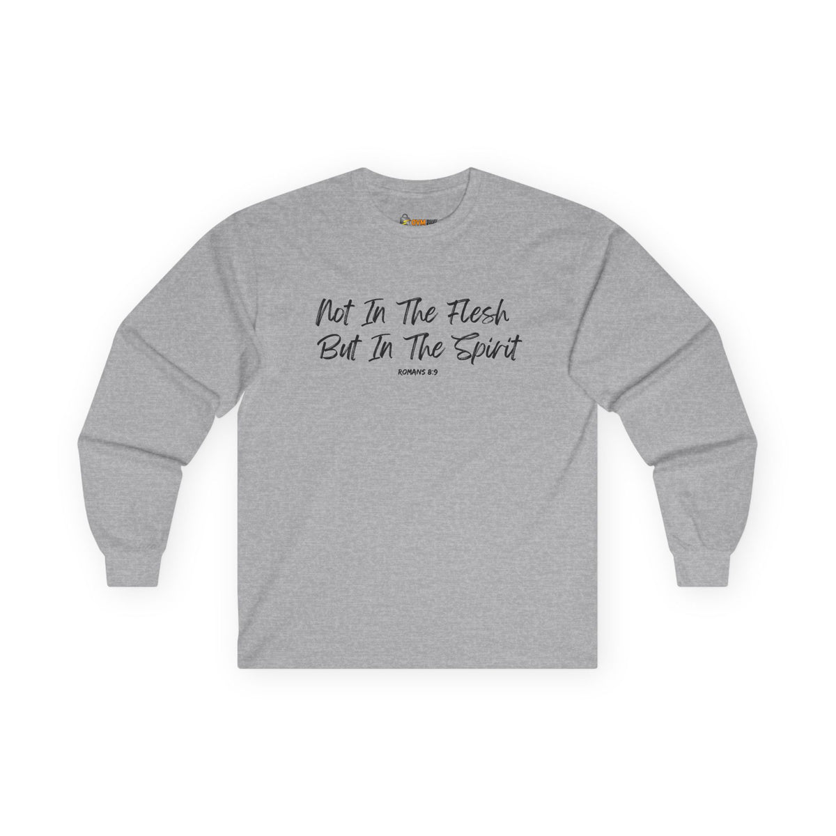 Not in the Flesh but in The Spirit- Unisex Ultra Cotton Long Sleeve Tee