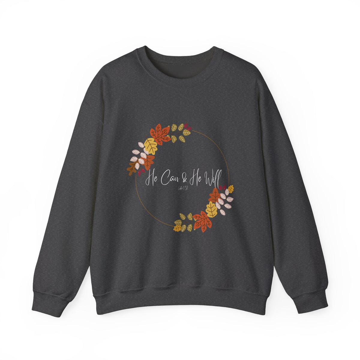 He Can & He Will | Ladies' Heavy Blend™ Crewneck Sweatshirt