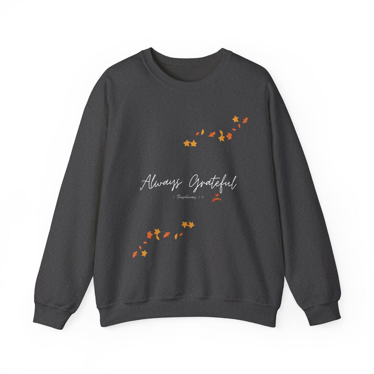 Always Grateful | Ladies' Heavy Blend™ Crewneck Sweatshirt