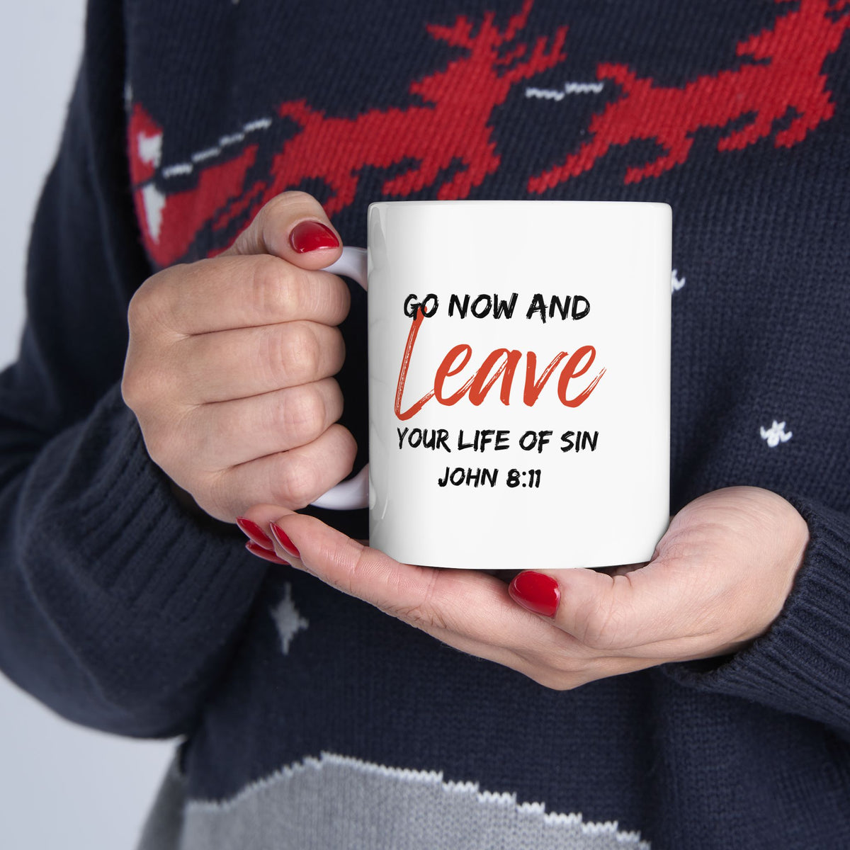 "Go Now and Leave Your Life of Sin" Ceramic Mug, (11oz, 15oz)