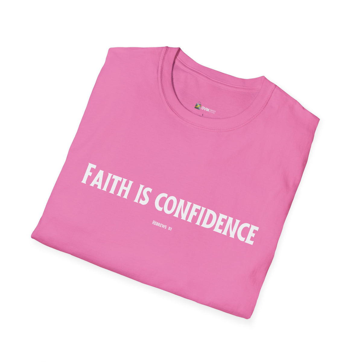 Faith is Confidence Christian T-Shirt – Faith-Inspired Holiday Apparel | Unisex Softstyle T-Shirt