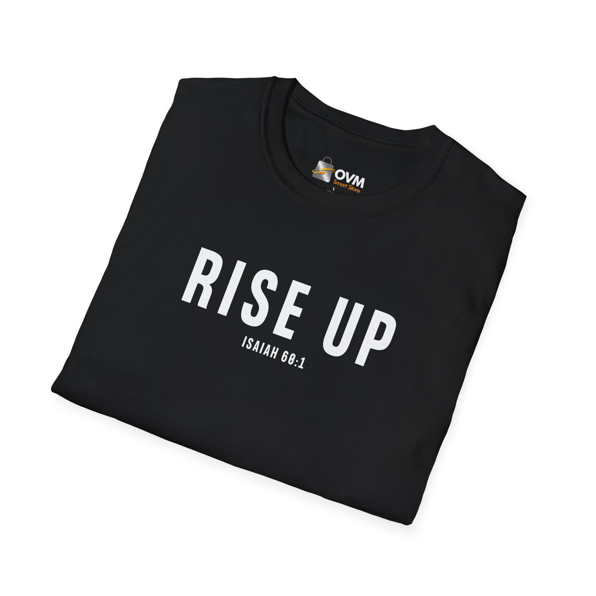 Rise Up Christian T-Shirt – Isaiah 60:1 Faith Apparel