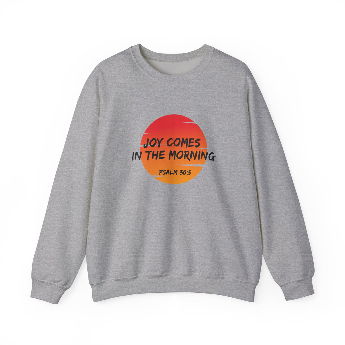 Joy Comes in the Morning- Unisex Heavy Blend™ Crewneck Sweatshirt