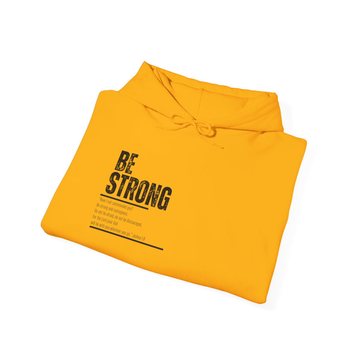 Be Strong- Unisex Heavy Blend™ Hooded Sweatshirt