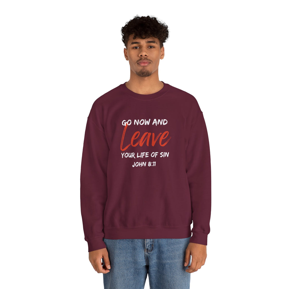 Go Now and Leave Your Life of Sin- Unisex Heavy Blend™ Crewneck Sweatshirt