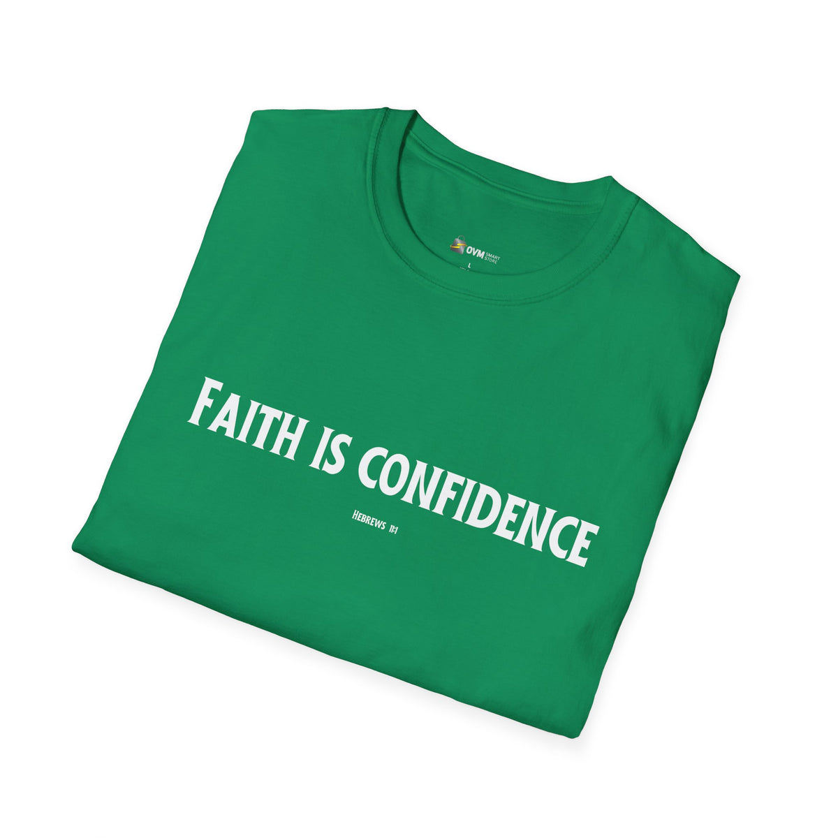 Faith is Confidence Christian T-Shirt – Faith-Inspired Holiday Apparel | Unisex Softstyle T-Shirt