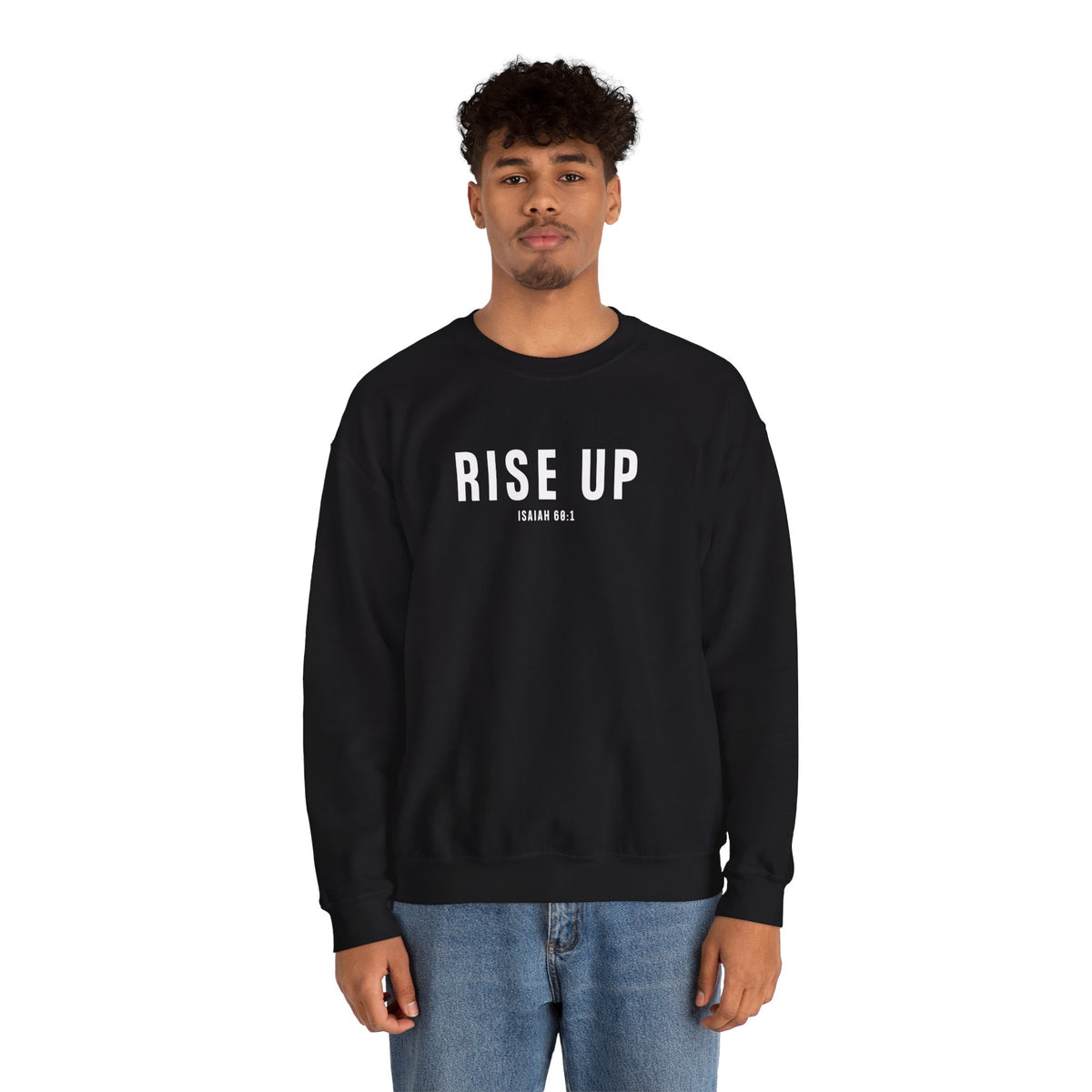 Rise Up Christian Sweatshirt – Isaiah 60:1 Wear Your Faith