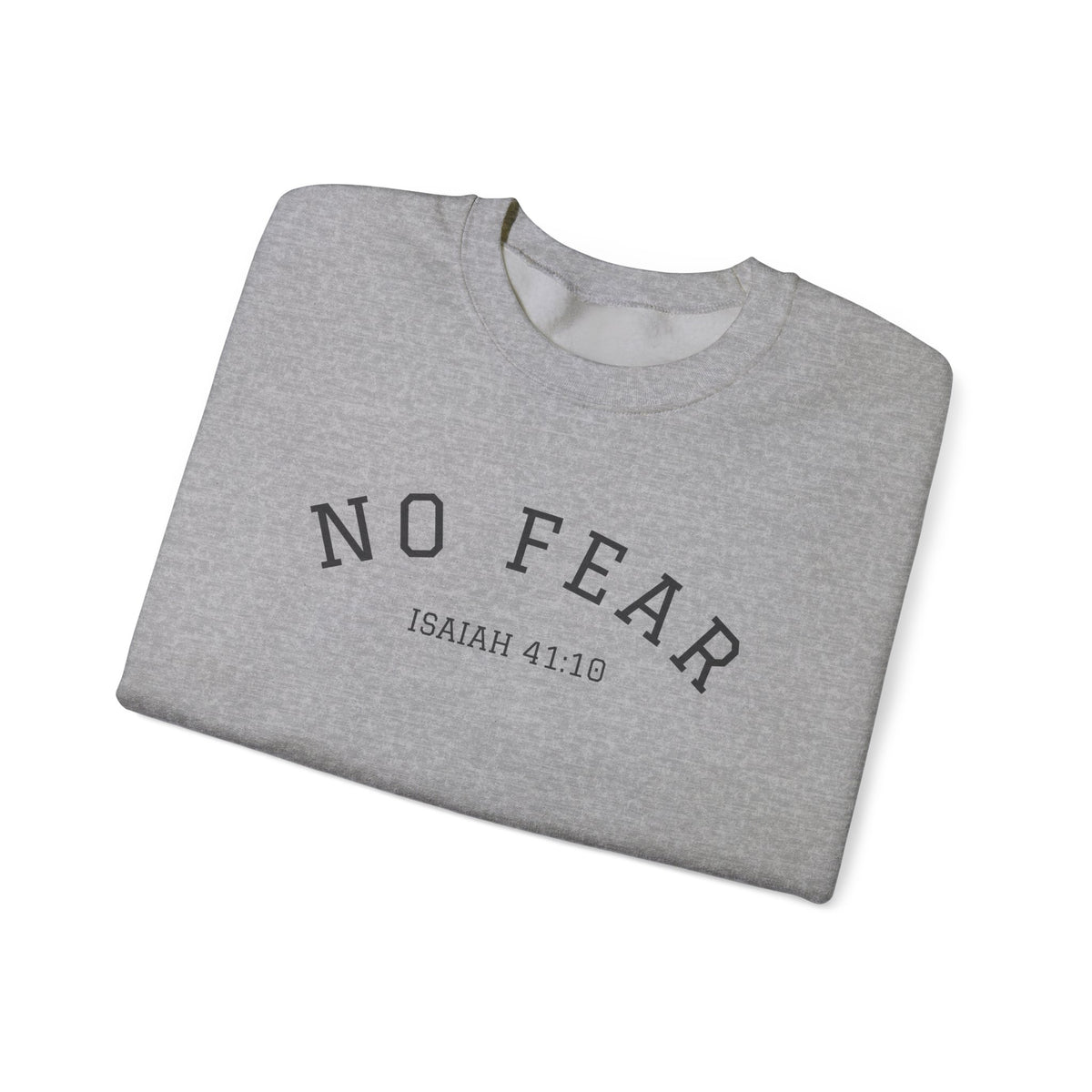 No Fear- Unisex Heavy Blend™ Crewneck Sweatshirt