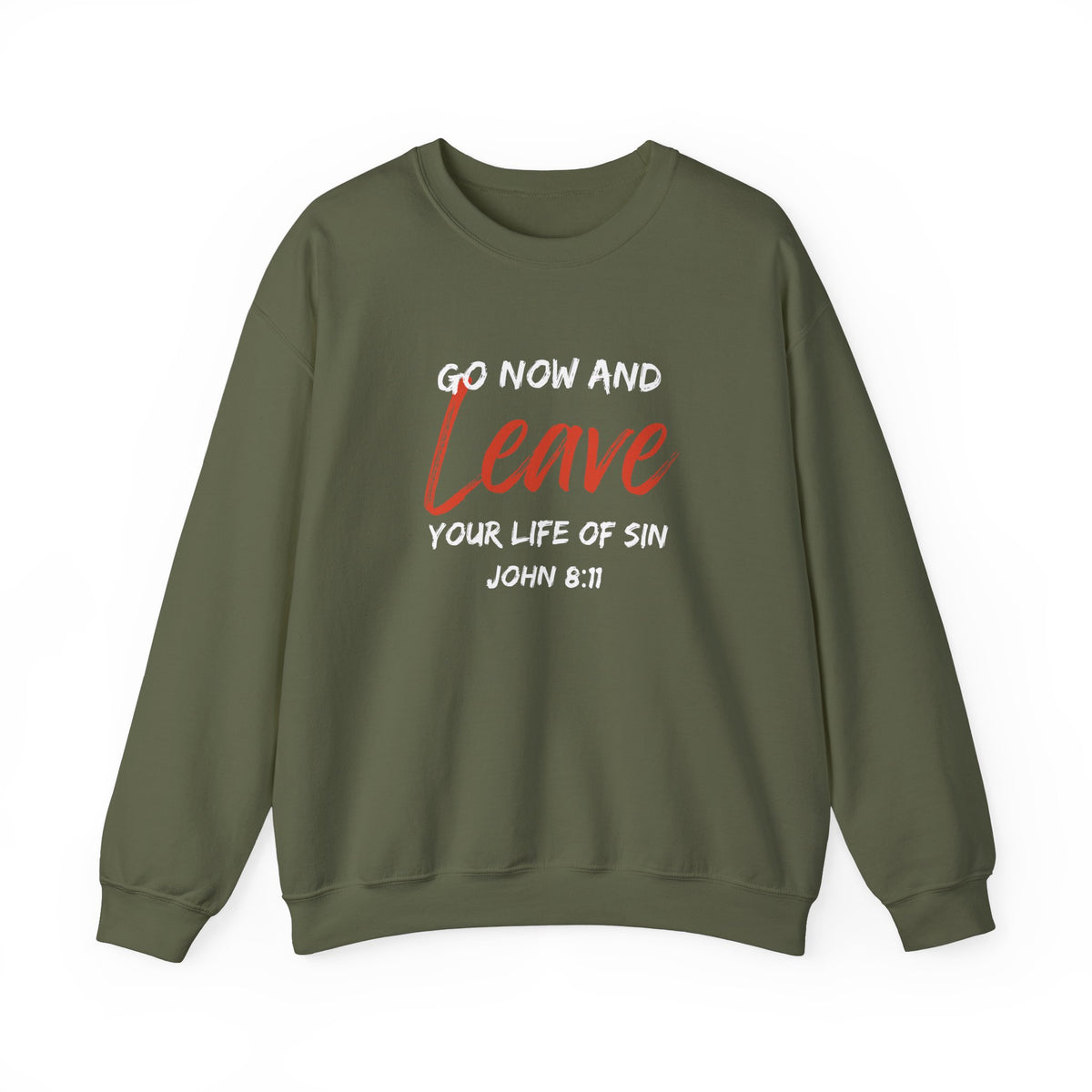 Go Now and Leave Your Life of Sin- Unisex Heavy Blend™ Crewneck Sweatshirt