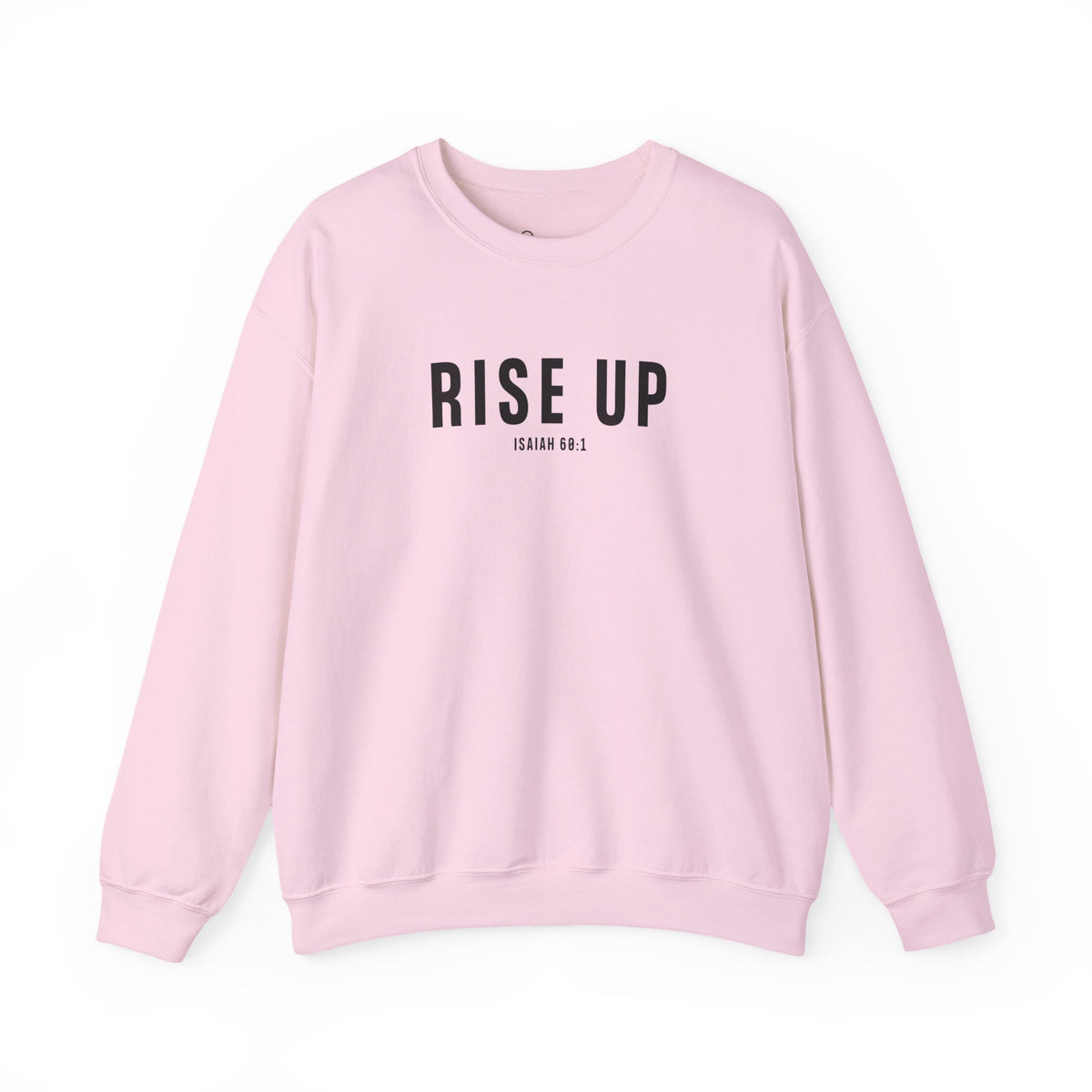 Rise Up Christian Sweatshirt – Isaiah 60:1 Wear Your Faith