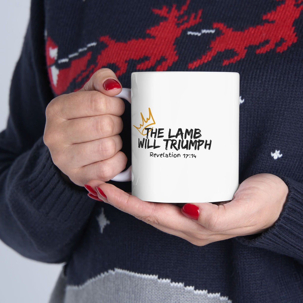 "The Lamb Will Trimph" Ceramic Mug, (11oz, 15oz)