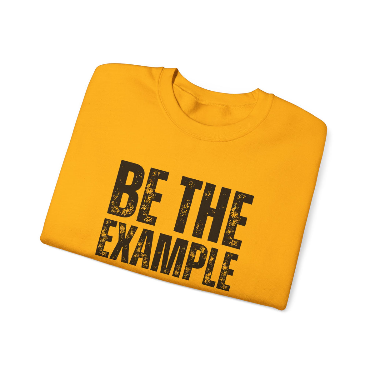 Be The Example- Unisex Heavy Blend™ Crewneck Sweatshirt